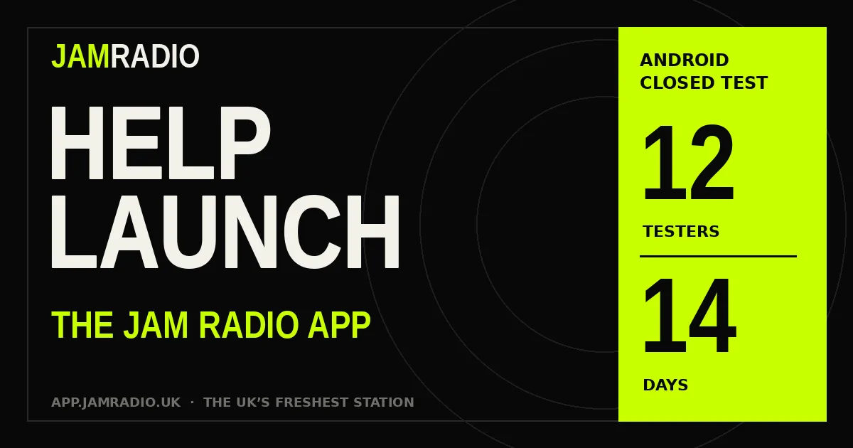JAM Radio Android closed-test campaign card with tester and launch information